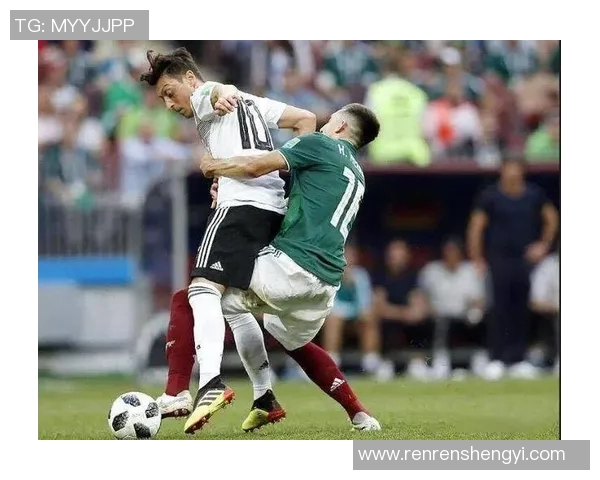 德国与墨西哥足球对决分析及投注技巧探讨